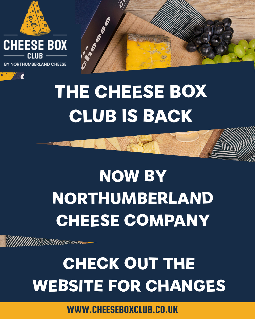 Navy Cheese Box Club poster: The Cheese Box Club is back, now by Northumberland Cheese Company. Check out the website for changes.