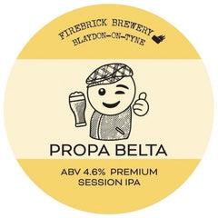 Propa Belta pump clip from Firebrick Brewery, Blaydon-on-Tyne: ABV 4.6% premium session IPA