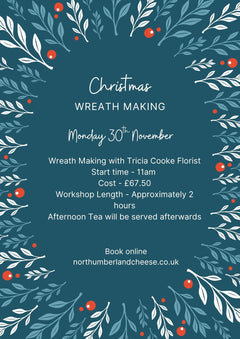 Christmas Wreath Making poster for Monday 30th November: with Tricia Cooke Florist, 11am start, £67.50, afternoon tea afterwards